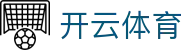 开云·体育（kaiyun）官方网站-KAIYUN SPORTS
